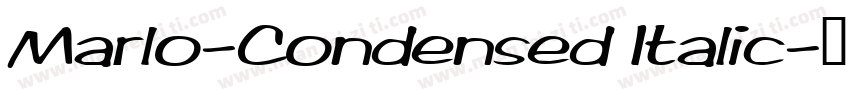 Marlo-Condensed Italic字体转换
